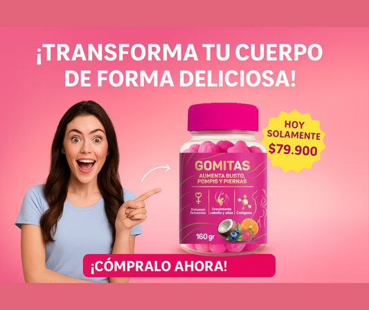 Nuevas Gomitas Aumenta Busto + Glúteos ¡FIGURA DE IMPACTO!